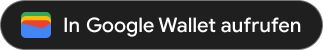 In Google Wallet aufrufen